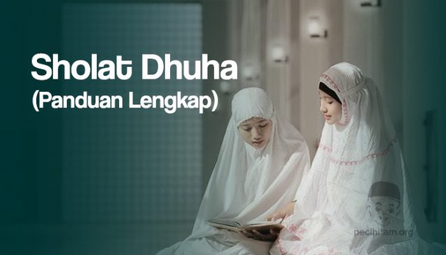 Keutamaan Niat Doa Waktu Tata Cara Sholat Dhuha Dan Bacaannya Yang