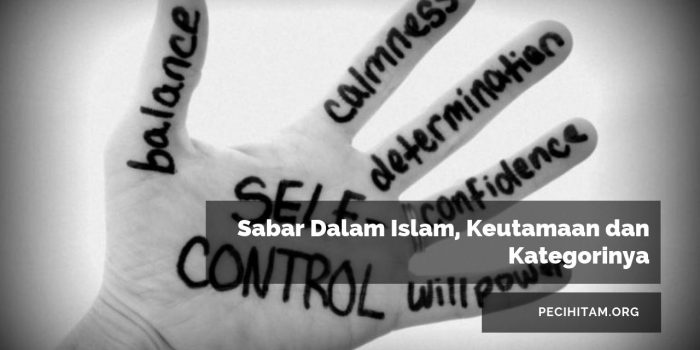 Sabar Dalam Islam, Keutamaan dan Kategorinya