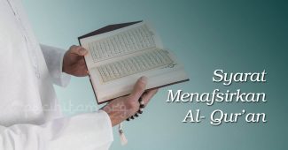 Syarat Menafsirkan Al-Qur’an dari Imam Jalaluddin al-Suyuthi