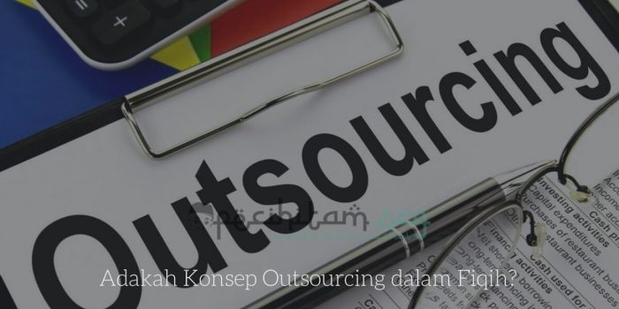 Konsep Outsourcing dalam Fiqih