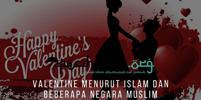 Valentine Menurut Islam Dan Beberapa Negara Muslim