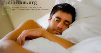 Hindarilah Tidur Telanjang Bulat, Perilaku Ceroboh Ini Mengakibatkan Fakir