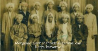 Mengenal Syekh Mahfudz al-Tarmasi dan Karya-karyanya