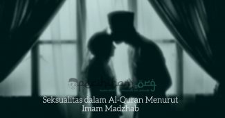 Seksualitas dalam Al-Quran Menurut Imam Madzhab