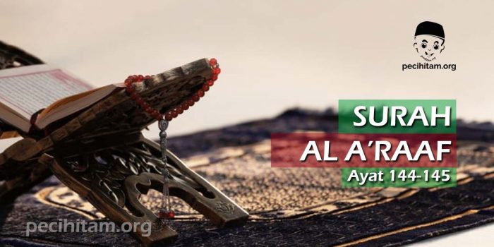 Surah Al-A'raf Ayat 144-145