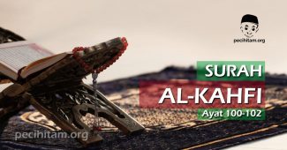 Surah Al-Kahfi Ayat 100-102