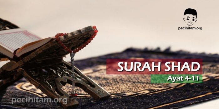 Surah Sad Ayat 4-11; Terjemahan dan Tafsir Al-Qur'an - Pecihitam.org